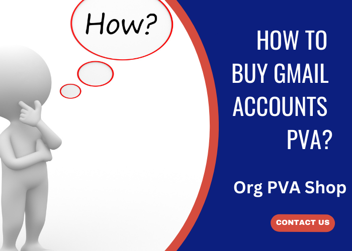 Buy gmail accounts PVA