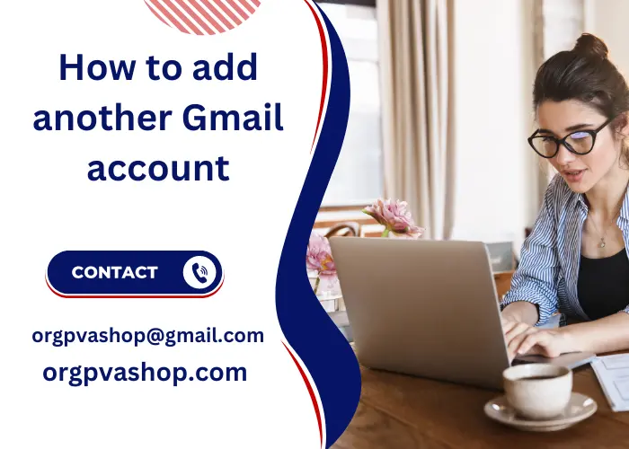 How to add another gmail account