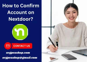 How to Confirm Account on Nextdoor