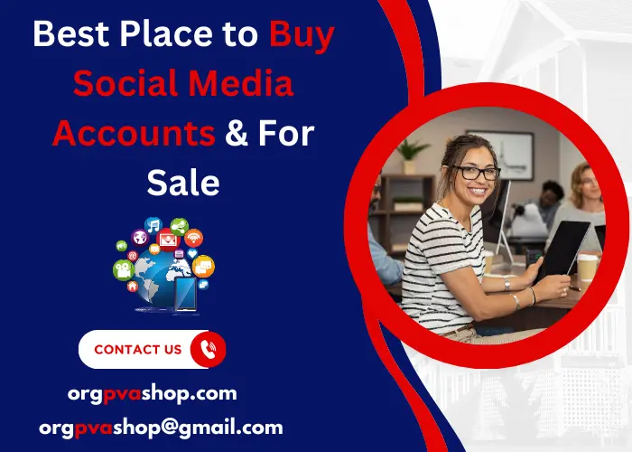 Best Place to Buy Social Media Accounts