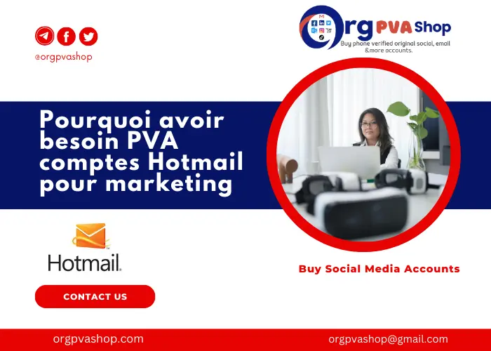 Comptes Hotmail pour marketing