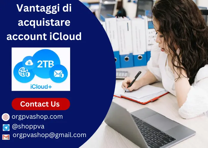 Vantaggi di acquistare account iCloud